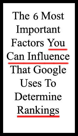 6 Most Important Ranking Factors for Google
